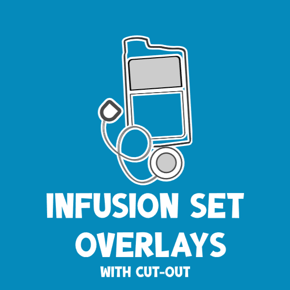 INFUSION SET OVERLAYS WITH CUT-OUTS