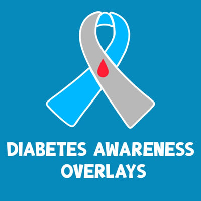 DIABETES AWARENESS OVERLAYS