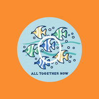 ALL TOGETHER NOW - FISH FRIENDS PATCH