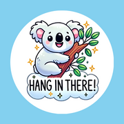 HANG IN THERE! KOALA - LARGE SOLID OVERLAY