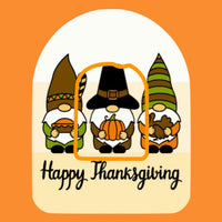 HAPPY THANKSGIVING FROM THE GNOMES PATCH