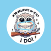 WE BELIEVE IN YOU! -  DEXCOM G6 OVERLAYS - SET OF ALL 6 PATCH DESIGNS WITH HORIZONTAL CUT-OUTS