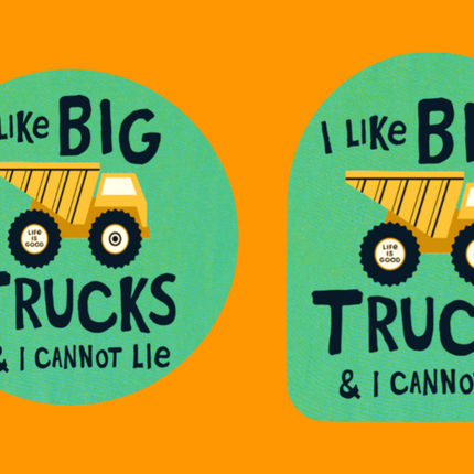 I LIKE BIG TRUCKS & I CANNOT LIE  - OVERLAY PATCH