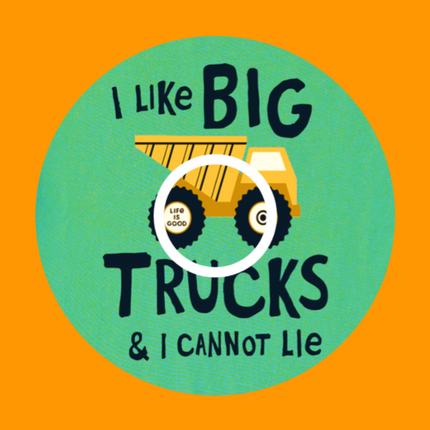 I LIKE BIG TRUCKS & I CANNOT LIE  - OVERLAY PATCH