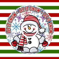LET IT SNOW ~ LET IT SNOW ~ LET IT SNOWMAN PATCH