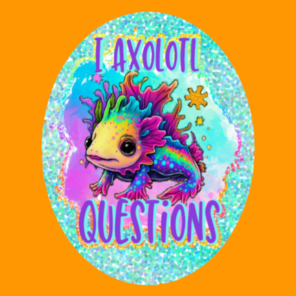 I AXOLOTL QUESTIONS PATCH