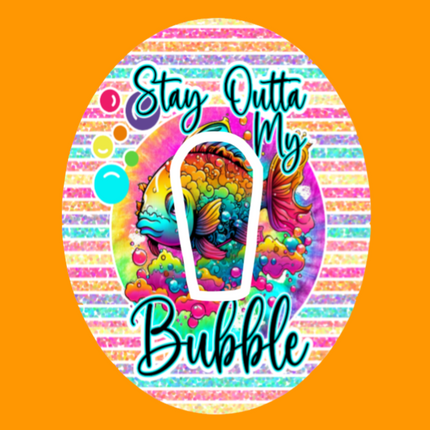 STAY OUTTA MY BUBBLE - FISH PATCH