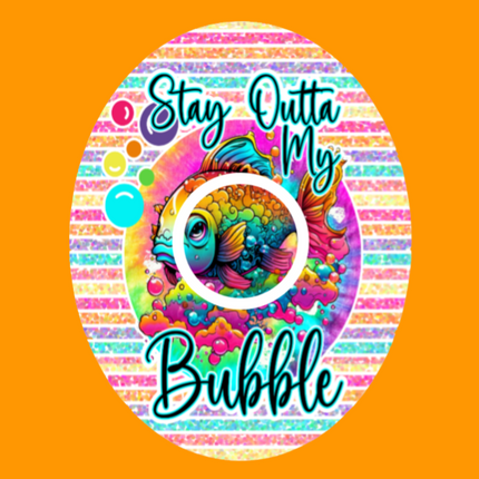 STAY OUTTA MY BUBBLE - FISH PATCH