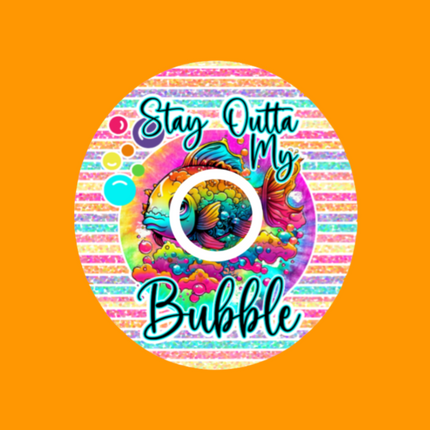 STAY OUTTA MY BUBBLE - FISH PATCH