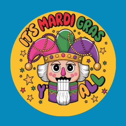 MARDI GRAS NUTCRACKER KING PARTY TIME - LARGE SOLID OVERLAY