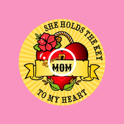 MOM - SHE HOLDS THE KEY TO MY HEART PATCH