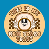 THIS IS MY NEW YEAR TOAST PATCH