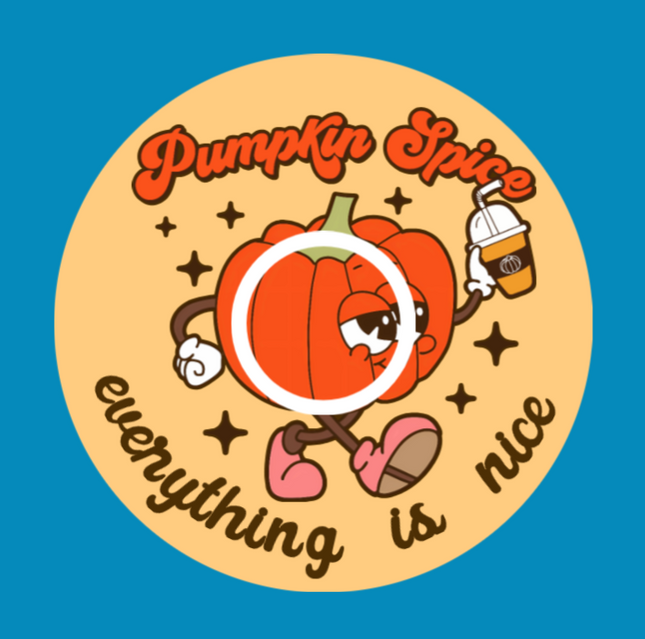 PUMPKIN SPICE EVERYTHING IS NICE   -  LIBRE 2 OVERLAY