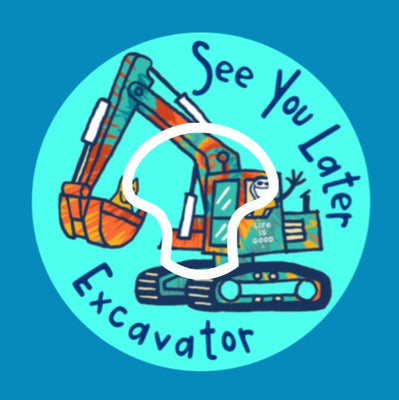 SEE YOU LATER EXCAVATOR! - MEDTRONIC GUARDIAN OVERLAYS WITH CUT-OUT FOR USE WITH DECK MY DIABETES GRIPSHIELD