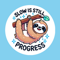 SLOW IS STILL PROGRESS! SLOTH  - LARGE SOLID OVERLAY