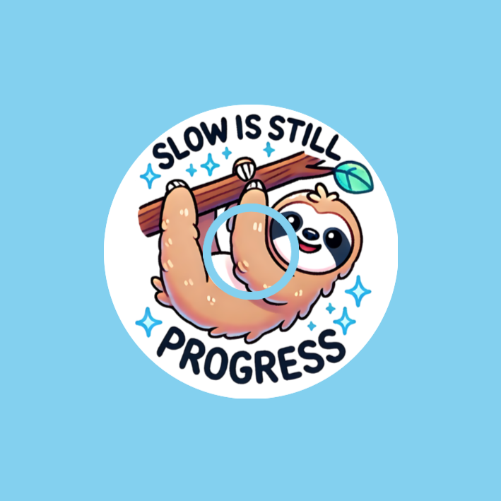 SLOW PROGRESS IS STILL PROGRESS! SLOTH - LIBRE 3 OVERLAY