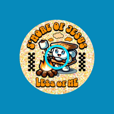 S'MORE OF JESUS, LESS OF ME - LIBRE 3 OVERLAY