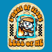S'MORE OF JESUS, LESS OF ME - OMNIPOD OVERLAY