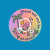 STAND TALL AND BE FABULOUS - FLAMINGO - PATCH