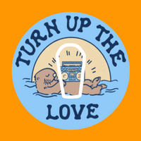 TURN UP THE LOVE - OTTER -  DEXCOM G6 OVERLAY