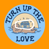 TURN UP THE LOVE - OTTER -  DEXCOM G6 OVERLAY