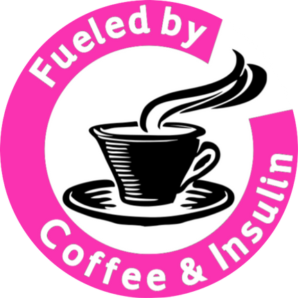 Fueled by Coffee & Insulin - Pink