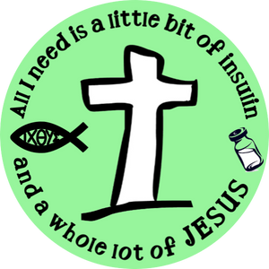 LITTLE BIT OF INSULIN & WHOLE LOT OF JESUS - Mint Green