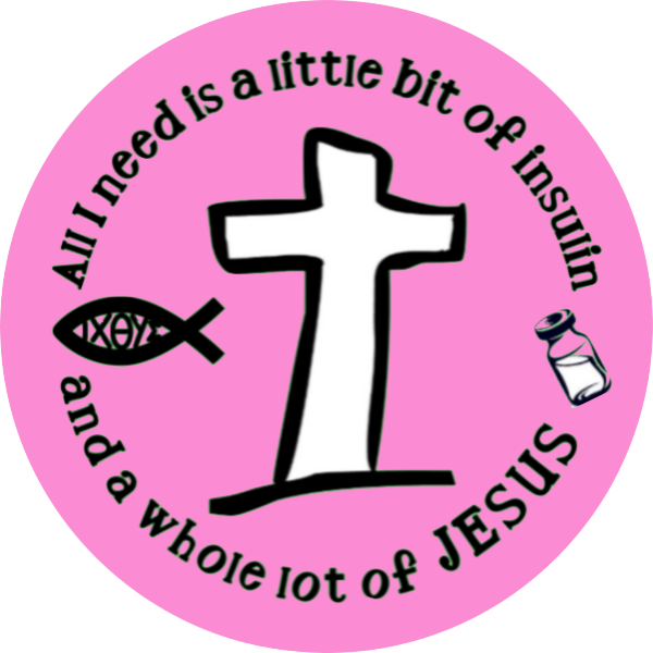 LITTLE BIT OF INSULIN & WHOLE LOT OF JESUS - Pink