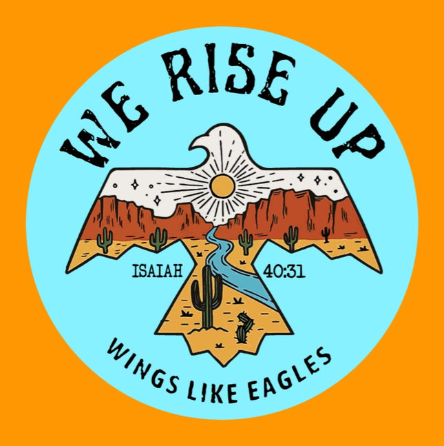 WE RISE UP ON WINGS LIKE EAGLES (ISAIAH 40:31) EAGLE PATCH