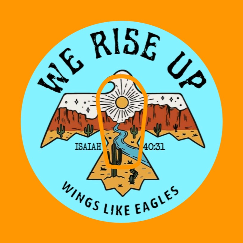 WE RISE UP ON WINGS LIKE EAGLES (ISAIAH 40:31) EAGLE PATCH