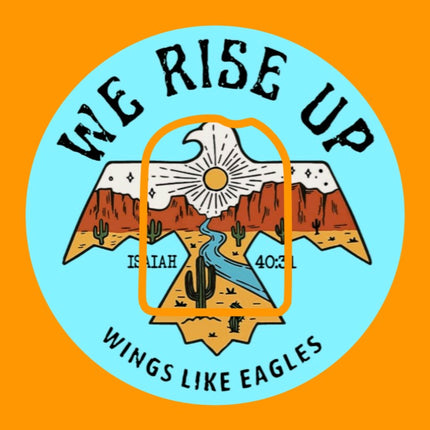 WE RISE UP ON WINGS LIKE EAGLES (ISAIAH 40:31) EAGLE PATCH